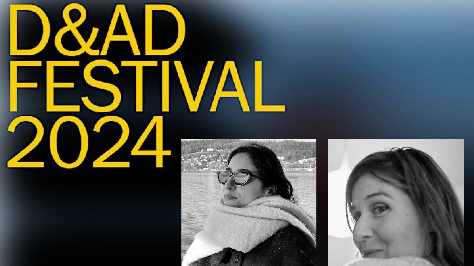 Elas avaliam nos D&AD Awards
