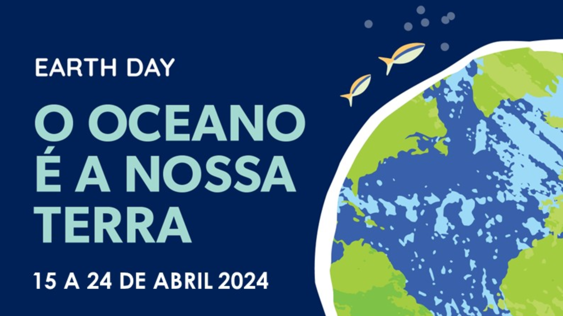A Fundação Oceano Azul celebra o Dia Mundial da Terra