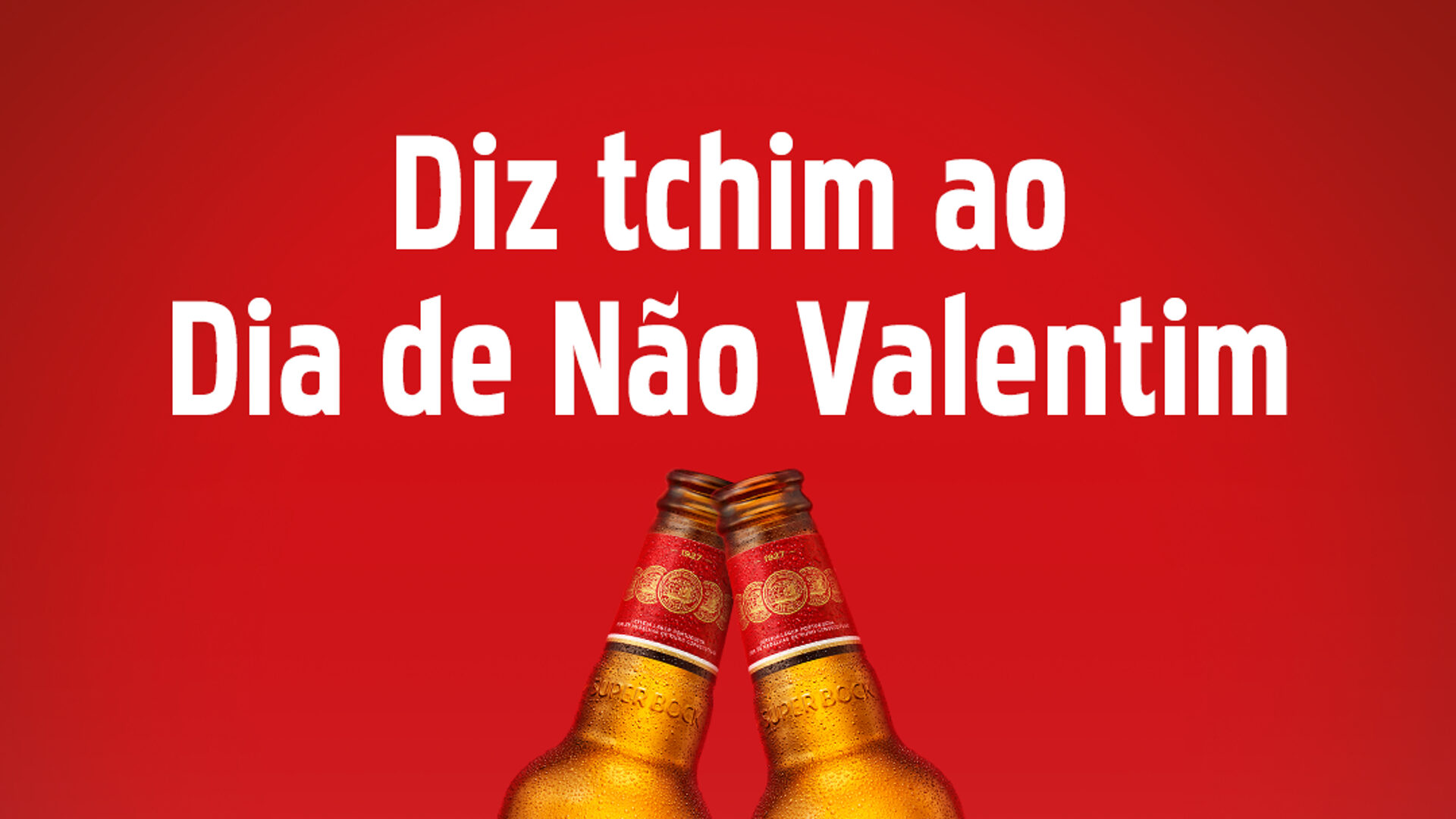 A Super Bock e a DIG-IN celebram o Dia de Não Valentim