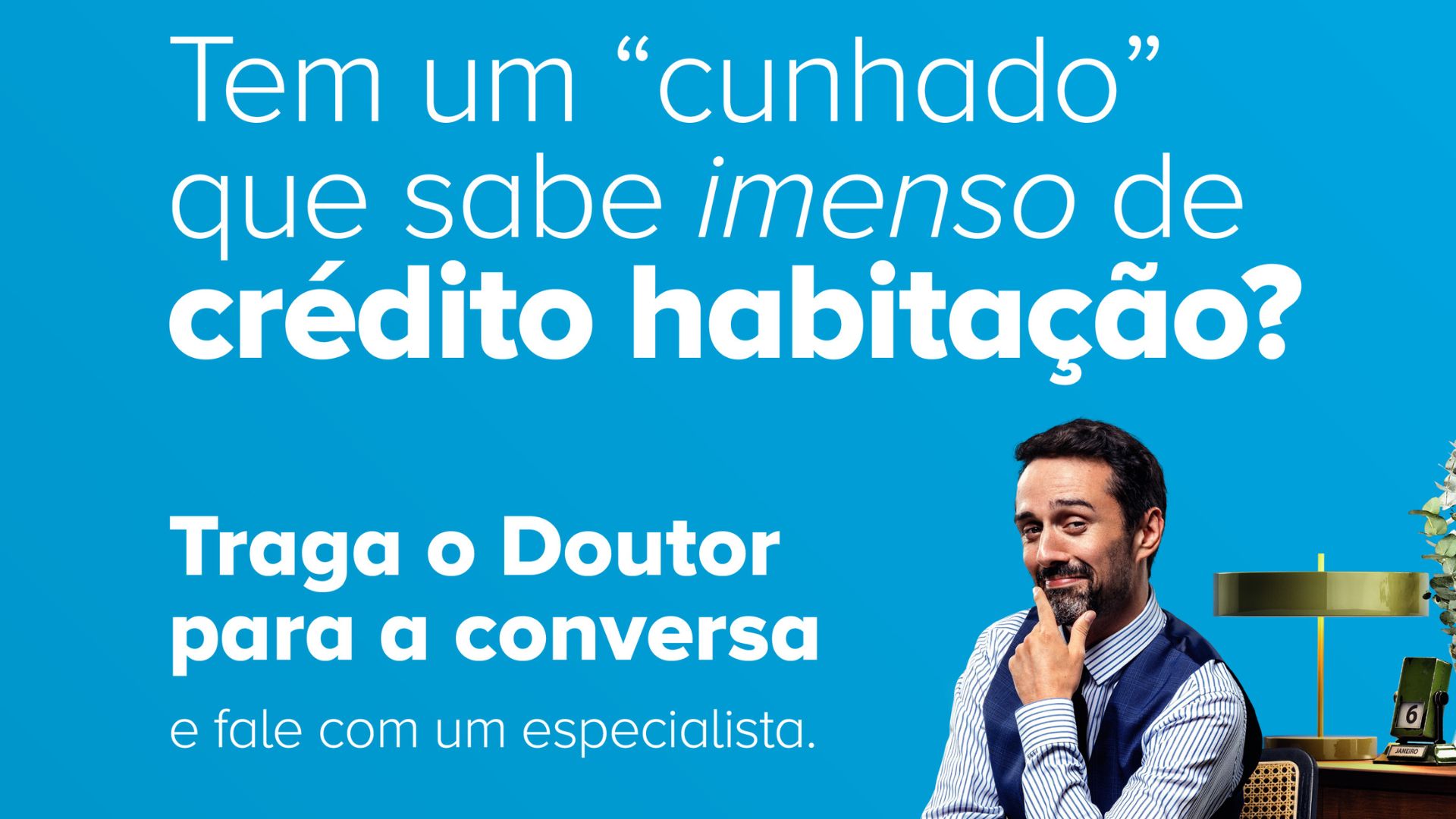 Doutor Finanças descomplica sobre crédito habitação