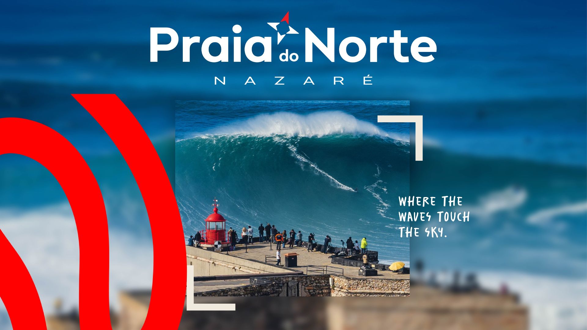 A Praia do Norte surfa uma nova comunicação