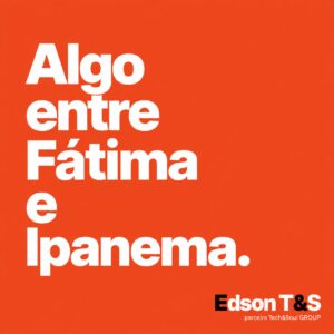A FCB Lisboa agora é Edson Tech & Soul