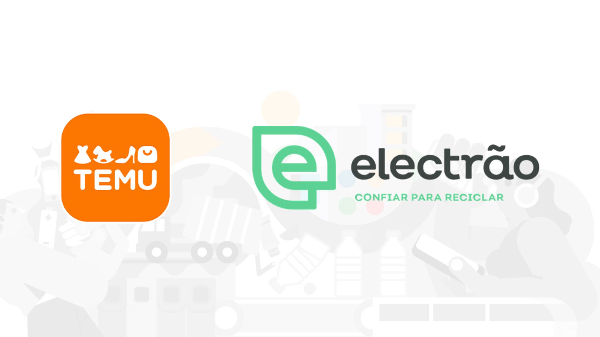 Temu junta-se ao Electrão para promover reciclagem