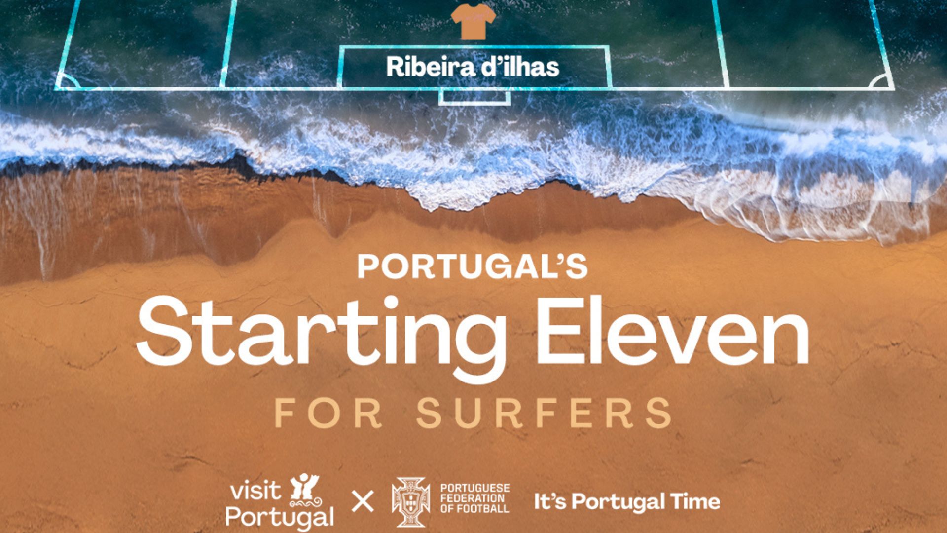 "It’s Portugal Time", dizem o Turismo de Portugal e a FPF