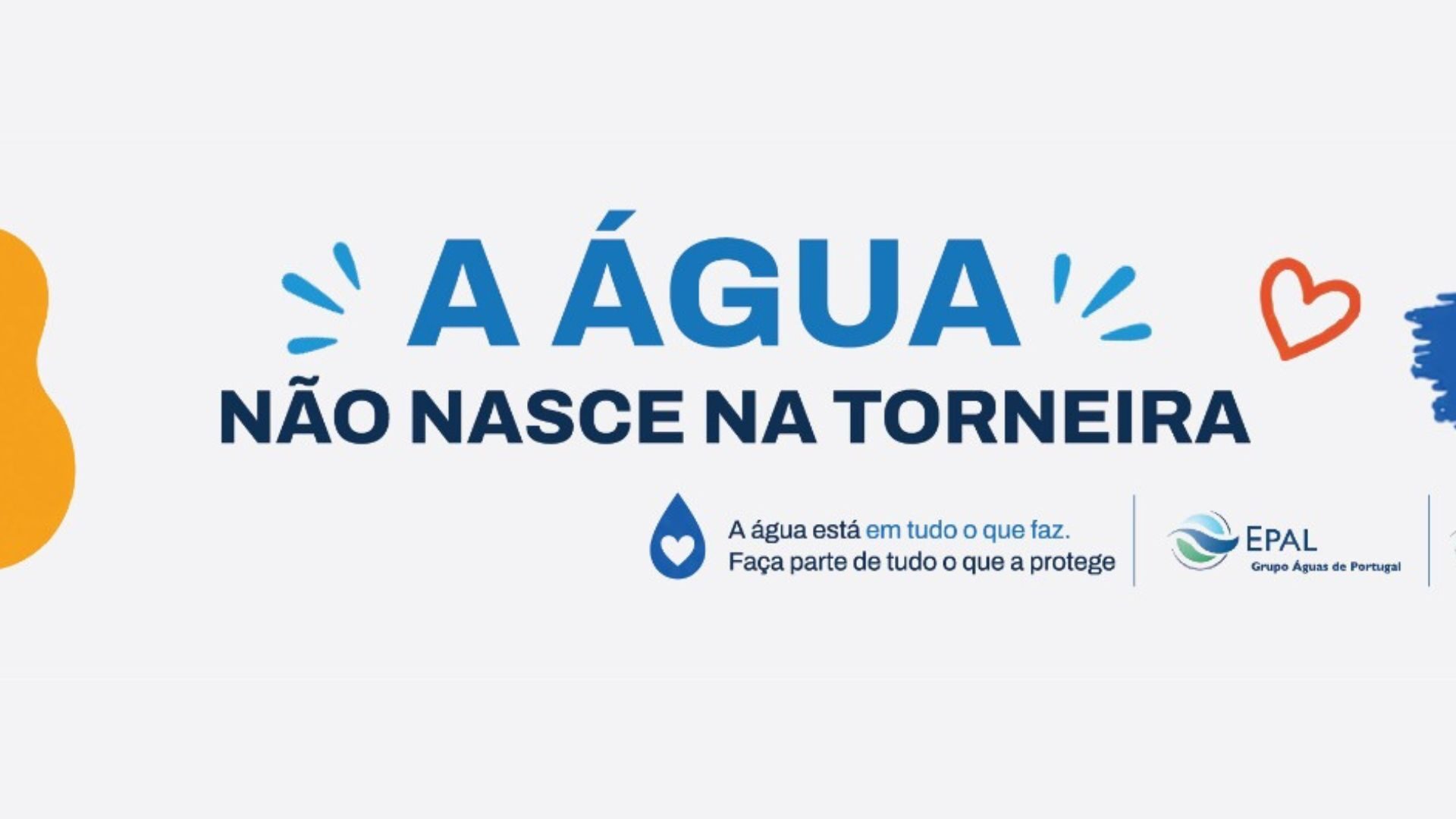 A EPAL lembra que “A Água Não Nasce na Torneira”