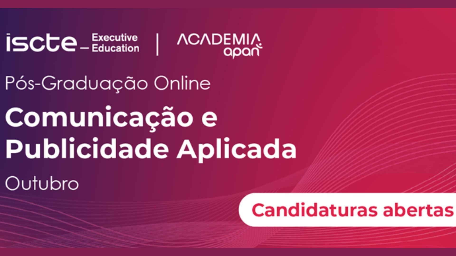 Pós-graduação em Comunicação e Publicidade Aplicada? O Iscte EE e a APAN lançam